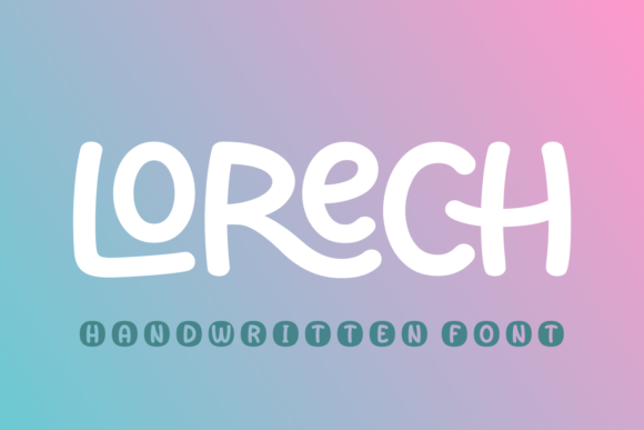 Lorech: A Script Font That Adds Elegance to Campaigns