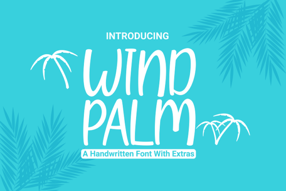 Wind Palm: A Versatile Script Font for Digital Design